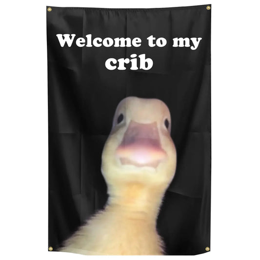 "Welcome to My Crib" Flag